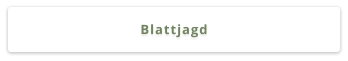 Blattjagd