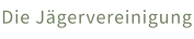 Die Jägervereinigung