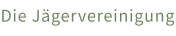 Die Jägervereinigung
