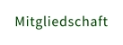 Mitgliedschaft