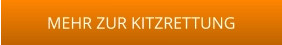 MEHR ZUR KITZRETTUNG