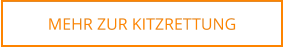 MEHR ZUR KITZRETTUNG